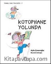 Kütüphane Yolunda / Tembel Fare Tini -7