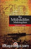 Bir Mübadilin Mektupları