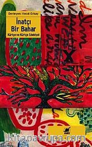İnatçı Bir Bahar