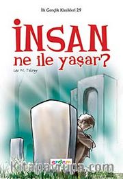 İnsan Ne ile Yaşar? / İlk Gençlik Klasikleri -29