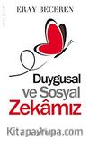 Duygusal ve Sosyal Zekamız