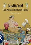 Kudüs'teki Orta Asyalı ve Hintli Sufi Hacılar