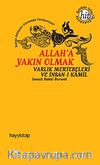 Allah'a Yakın Olmak & Varlık Mertebeleri ve İnsan-ı Kamil