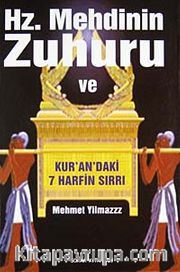 Hz. Mehdinin Zuhuru ve Kur'an'daki 7 Harfin Sırrı