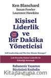Kişisel Liderlik ve Bir Dakika Yöneticisi & Çok Boyutlu Kişisel Liderlik ile Etkinliği Artırmak