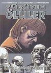Yürüyen Ölüler 6 - Acı Hayat