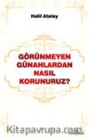 Görünmeyen Günahlardan Nasıl Korunuruz ?