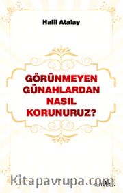 Görünmeyen Günahlardan Nasıl Korunuruz ?