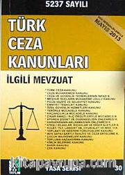 Türk Ceza Kanunları İlgili Mevzuat (Yasa Serisi 30)