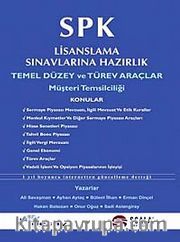SPK Lisanslama Sınavlarına Hazırlık <br /> Temel Düzey ve Türev Araçlar - Müşteri Temsilciliği