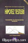 Bilimsel Araştırmalarda Hipotez Testleri & Parametrik ve Nonparametrik Teknikler