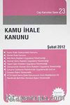 Kamu İhale Kanunu / Cep Kanunları Serisi 23