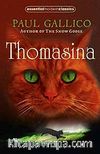 Thomasina (Essential Modern Classics)