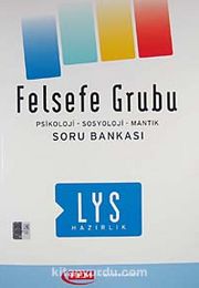 LYS Hazırlık Felsefe Grubu Psikoloji-sosyoloji-Mantık Soru Bankası