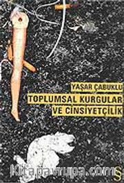Toplumsal Kurgular ve Cinsiyetçilik