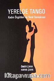Yerel Demokrasi Yerelde Tango ve  Kadın Örgütleri
