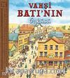 Vahşi Batı'nın Öyküsü