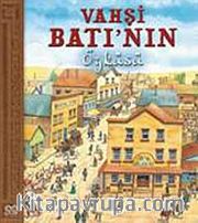 Vahşi Batı'nın Öyküsü
