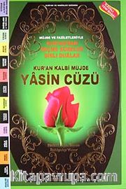 Kur'an Kalbi Müjde Yasin Cüzü <br /> Müjde ve Faziletleriyle Kur'an'dan Seçme Sureler Sırlı Dualar (Orta Boy)