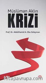 Müslüman Aklın Krizi