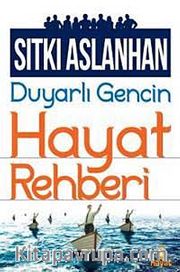 Duyarlı Gencin Hayat Rehberi