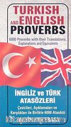 Turkish and English Proverbs / İngiliz ve Türk Atasözleri