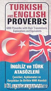 Turkish and English Proverbs / İngiliz ve Türk Atasözleri