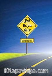 Yol Boyu Şiirler