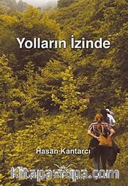 Yolların İzinde