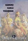 Hamuru Kanla Yoğurmak