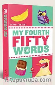 My Fourth Fifty Words (Dördüncü Elli Sözcüğüm)