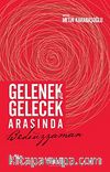 Gelenekle Gelecek Arasında Bediüzzaman