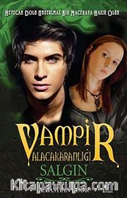 Vampir Alacakaranlığı Salgın