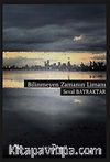 Bilinmeyen Zamanın Limanı