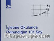 İşletme Okulunda Öğrendiğim 101 Şey