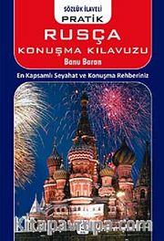 Pratik Rusça Konuşma Kılavuzu