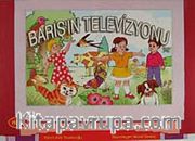 Barış'ın Televizyonu / Mini Mini Öyküler