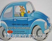 Zıpzıp'ın Otomobili / Mini Mini Öyküler