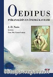 Oedipus <br /> Psikanalizin En Önemli Kavramı
