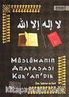 Müslüman'ın Anayasası Kur'an'dır (cep boy)
