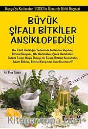 Büyük Şifalı Bitkiler Ansiklopedisi (Kitap Kağıdı) <br /> Rusya'da Kullanılan 3000'in Üzerinde Bitki Reçetesi