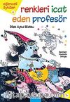 Renkleri İcat Eden Profesör