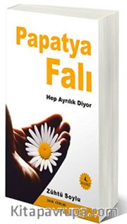 Papatya Falı Hep Ayrılık Diyor