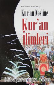 Kur'an Nesline Ku'an İlimleri