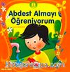 Abdest Almayı Öğreniyorum