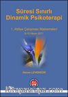 Süresi Sınırlı Dinamik Psikoterapi & 1. Atölye Çalışması Malzemeleri 9-10 Nisan 2011