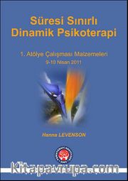 Süresi Sınırlı Dinamik Psikoterapi <br /> 1. Atölye Çalışması Malzemeleri 9-10 Nisan 2011