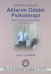 Kernberg Günleri I Aktarım Odaklı Psikoterapi & Atölye Çalışması Metinleri 16-17 Ekim 2010