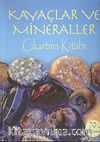 Kayaçlar ve Mineraller / Çıkartma Kitabı