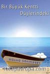 Bir Büyük Kentti Düşlerindeki